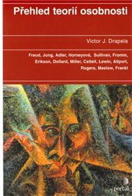 Přehled teorií osobnosti - Viktor J. Drapela