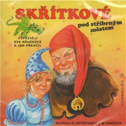 Levně Skřítkové pod stříbrným městem, CD - Michal Vaněček, Renata Petříčková
