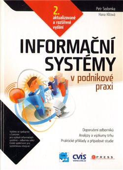 Levně Informační systémy v podnikové praxi - Petr Sodomka, Hana Klčová