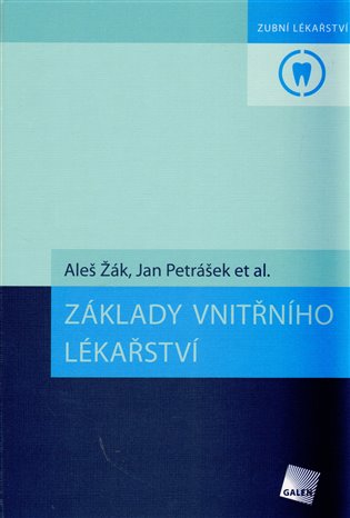 Základy vnitřního lékařství - Aleš Žák, Jan Petrášek