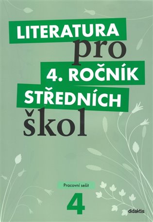 Literatura pro 4. ročník SŠ - pracovní sešit koupíte na Kosmas.cz