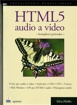 Levně HTML 5 - audio a video. Kompletní průvodce