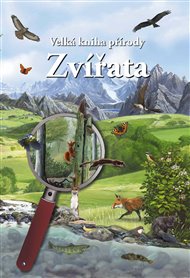 Zvířata: Velká kniha přírody