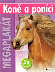 Koně a poníci: Megaplakát a 50 samolepek
