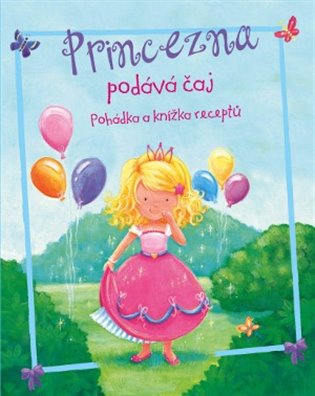 Princezna podává čaj - 