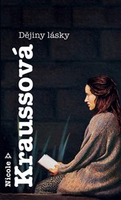 Dějiny lásky - Nicole Kraussová