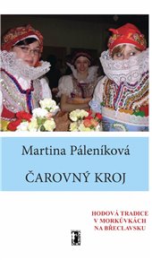 Čarovný kroj - Martina Páleníková