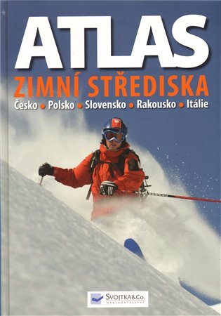 Atlas - Zimní střediska: Česko, Polsko, Slovensko, Rakousko, Itálie - 