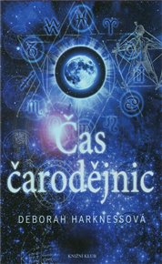 Čas čarodějnic - Deborah Harknessová