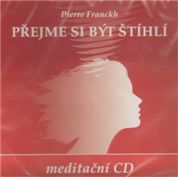 Levně Přejme si být štíhlí, CD - Pierre Franckh