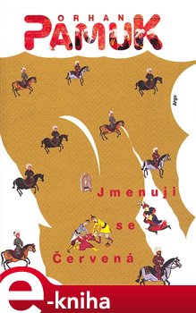 Levně Jmenuji se Červená - Orhan Pamuk e-kniha