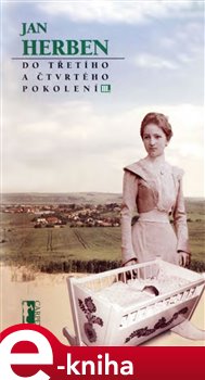 Levně Do třetího a čtvrtého pokolení III. - Jan Herben e-kniha