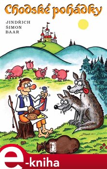 Levně Chodské pohádky - Jindřich Šimon Baar e-kniha