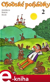 Levně Chodské pohádky 2 - Jindřich Šimon Baar e-kniha