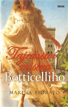Levně Tajemství mistra Botticelliho - Marina Fiorato