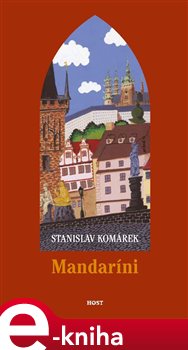 Levně Mandaríni - Stanislav Komárek e-kniha