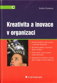 Kreativita a inovace v organizaci - Emilie Franková