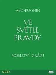 Ve světle Pravdy -  Abd-ru-shin