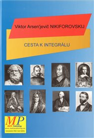 Cesta k integrálu - Viktor A. Nikiforovskij