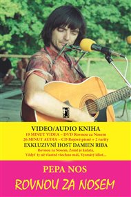 Rovnou za Nosem/+video/audio/ - Pepa Nos