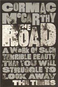 The Road - Cormac McCarthy