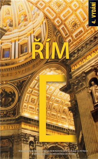 Řím: Velký průvodce National Geographic - Michael Brouse, Sari Gilbert
