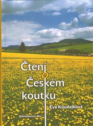 Čtení o Českém koutku - Eva Koudelková