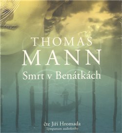 Levně Smrt v Benátkách, CD - Thomas Mann
