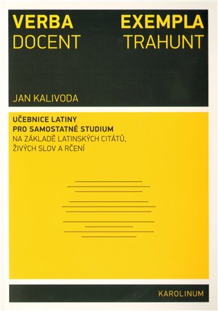 Verba docent, exempla trahunt - Jan Kalivoda