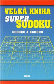 Velká kniha Super Sudoku, Godoku a Kakuro