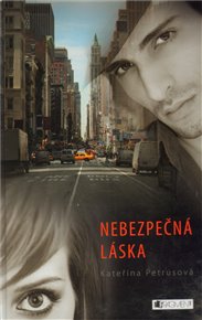 Nebezpečná láska - Kateřina Petrusová