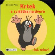 Krtek a zvířátka na dvoře - Zdeněk Miler