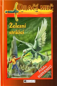 Železní strážci: Dračí meč 7. - Thomas Brezina