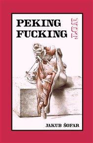 Peking Not Fucking - Jakub Šofar