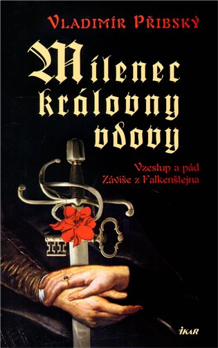 Milenec královny vdovy - Vladimír Přibský