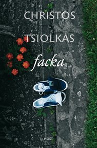 Facka - Christos Tsiolkas