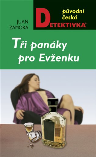 Tři panáky pro Evženku - Juan Zamora
