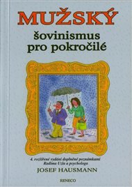 Mužský šovinismus pro pokročilé - Josef Hausmann