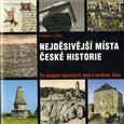 Ob�lka knihy Nejd�siv�j�� m�sta �esk� historie