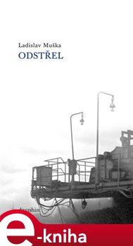 Levně Odstřel - Ladislav Muška e-kniha