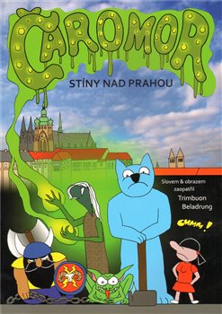 Stíny nad Prahou. Čaromor koupíte na Kosmas.cz