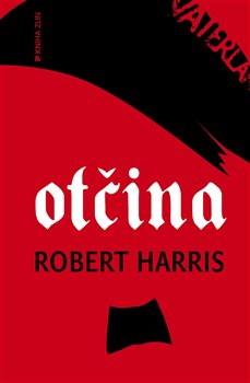 Levně Otčina - Robert Harris