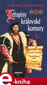 Levně Letopisy královské komory I. - Vlastimil Vondruška e-kniha