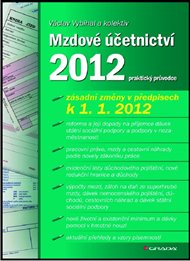 Mzdové účetnictví 2012: praktický průvodce