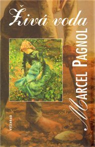 Živá voda - Marcel Pagnol