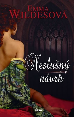 Neslušný návrh - Emma Wildesová