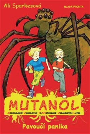 Mutanol: Pavoučí panika - Ali Sparkesová