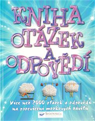 Kniha otázek a odpovědí: Více než 2000 otázek a odpovědí na procvičení mozkových závitů