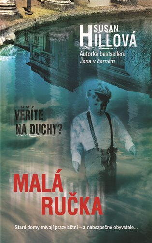 Malá ručka - Susan Hillová