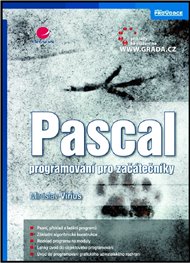 Pascal: programování pro začátečníky - Miroslav Virius